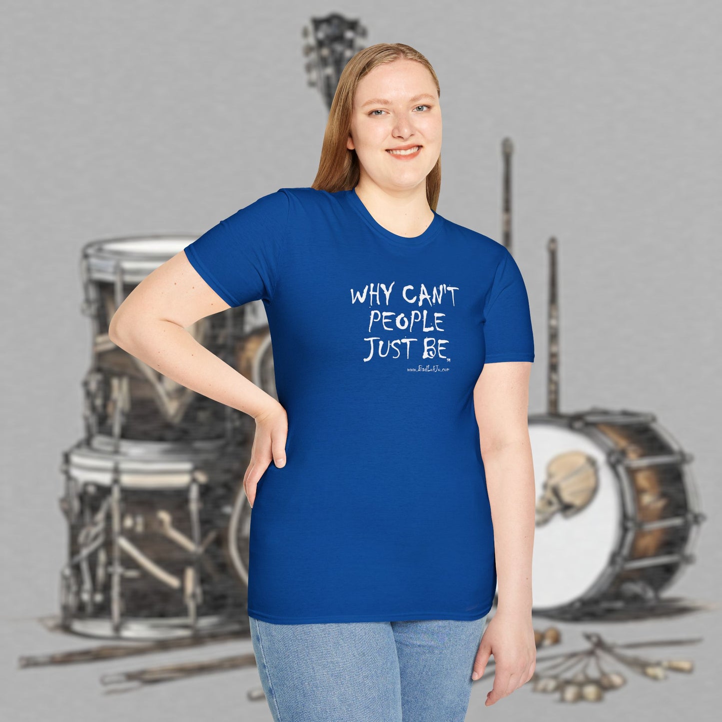 Bad Luk Jo "Why Can't People Just Be" - Unisex Softstyle T-Shirt - Perfect for Musicians and Music Lovers - FREE ECONOMY SHIPPING