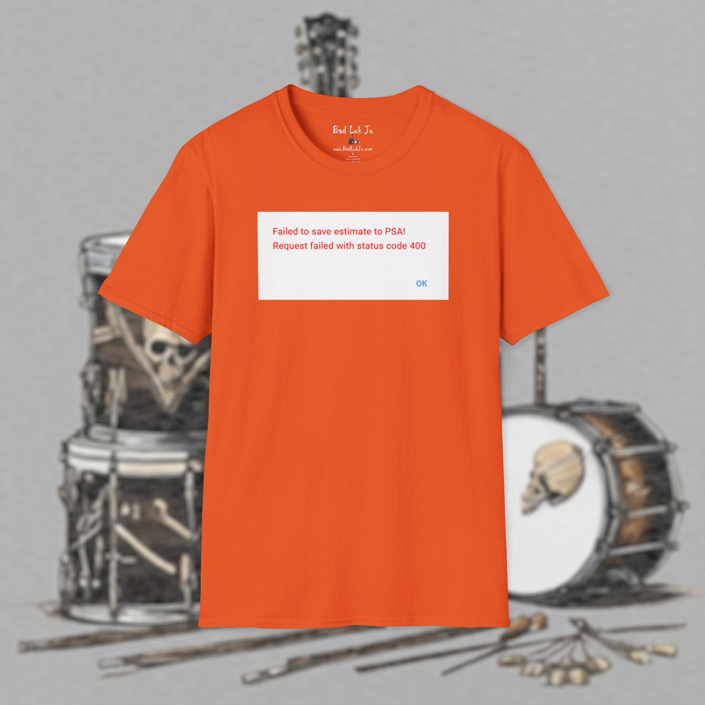 Bad Luk Jo "Request Failed 400 Error" Unisex Softstyle T-Shirt - FREE ECONOMY SHIPPING