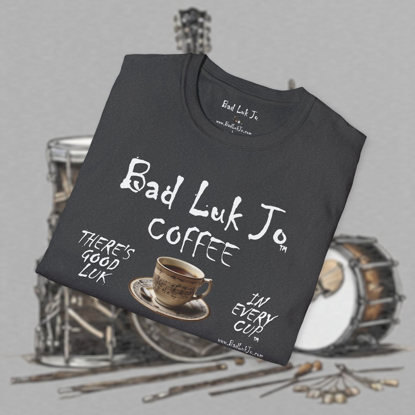 Bad Luk Jo Coffee "There's Good Luk in Every Cup" with Coffee Cup - Unisex Softstyle T-Shirt - FREE ECONOMY SHIPPING