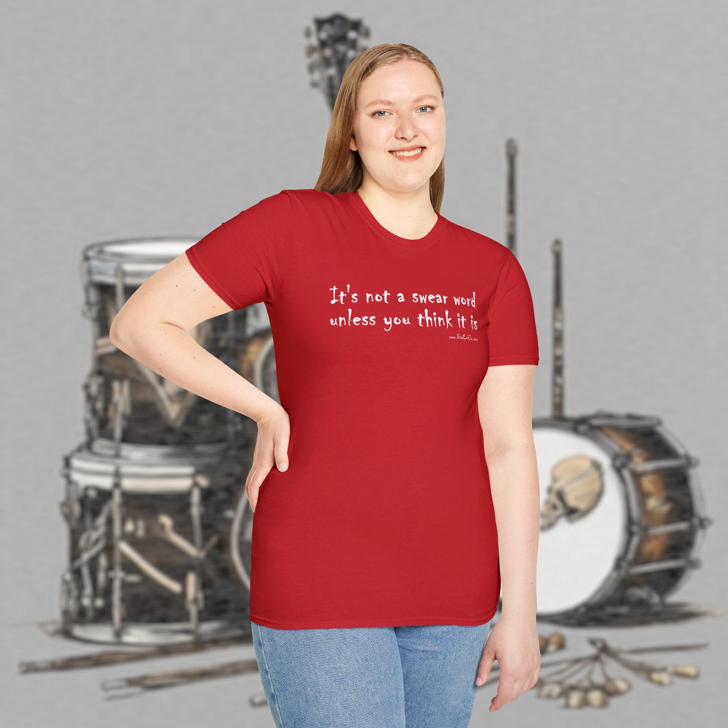 Bad Luk Jo "It's not a swear word unless you think it is" - Unisex Softstyle T-Shirt - FREE ECONOMY SHIPPING