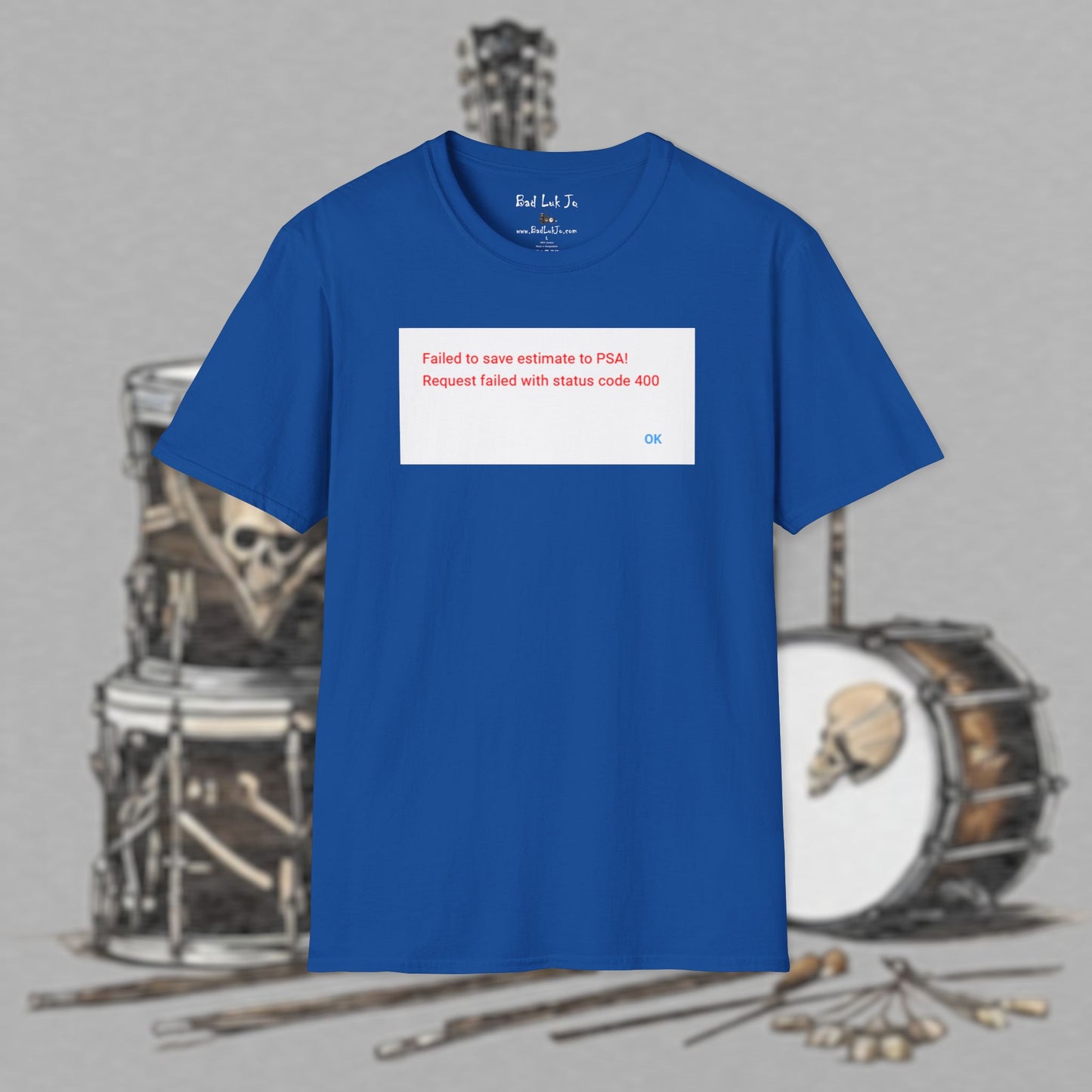 Bad Luk Jo "Request Failed 400 Error" Unisex Softstyle T-Shirt - FREE ECONOMY SHIPPING