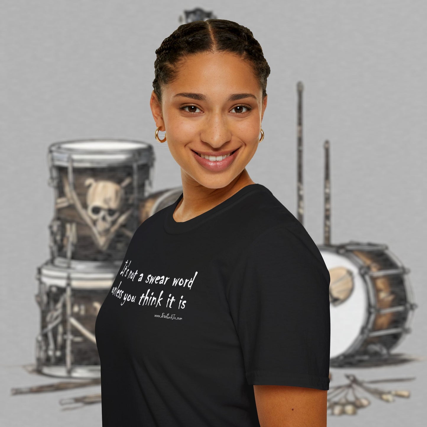 Bad Luk Jo "It's not a swear word unless you think it is" - Unisex Softstyle T-Shirt - FREE ECONOMY SHIPPING