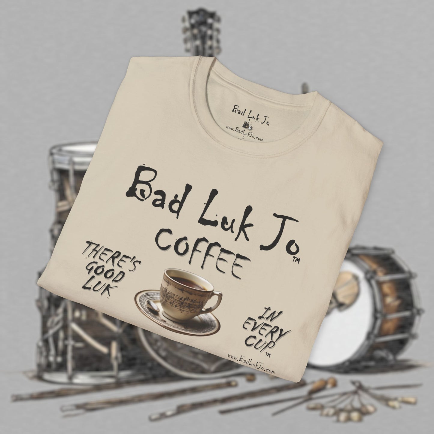 Bad Luk Jo Coffee "There's Good Luk in Every Cup" with Coffee Cup - Unisex Softstyle T-Shirt - FREE ECONOMY SHIPPING