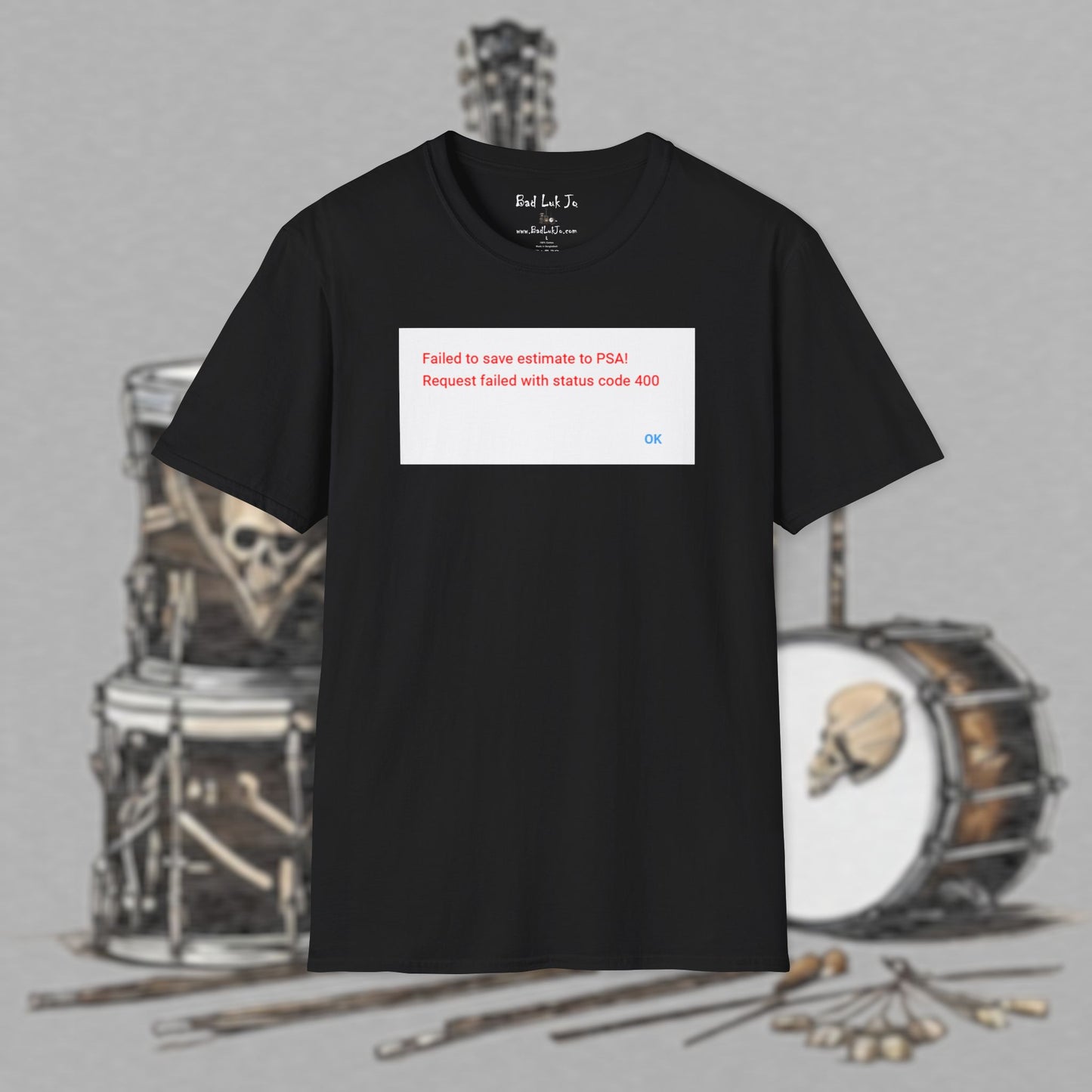 Bad Luk Jo "Request Failed 400 Error" Unisex Softstyle T-Shirt - FREE ECONOMY SHIPPING