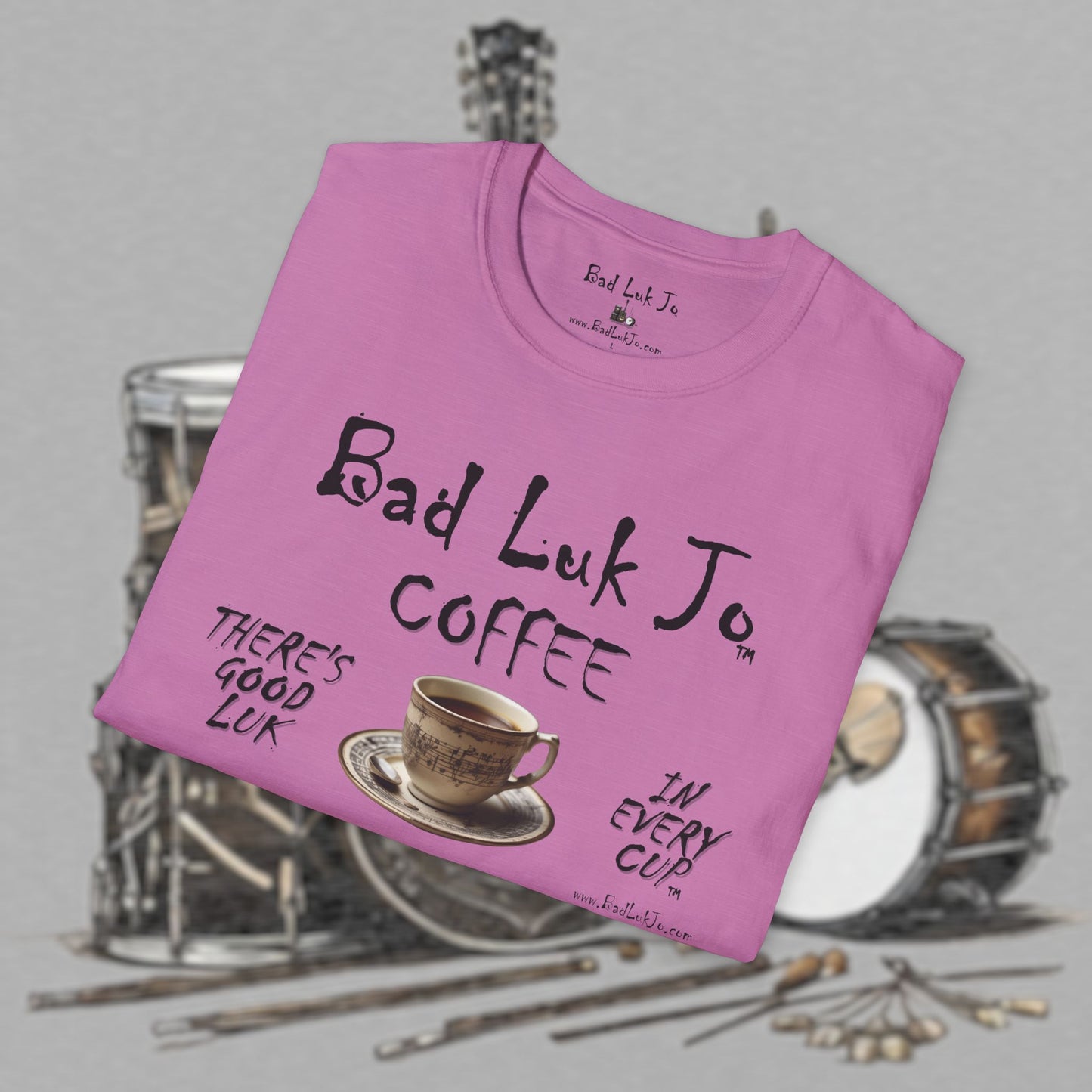 Bad Luk Jo Coffee "There's Good Luk in Every Cup" with Coffee Cup - Unisex Softstyle T-Shirt - FREE ECONOMY SHIPPING