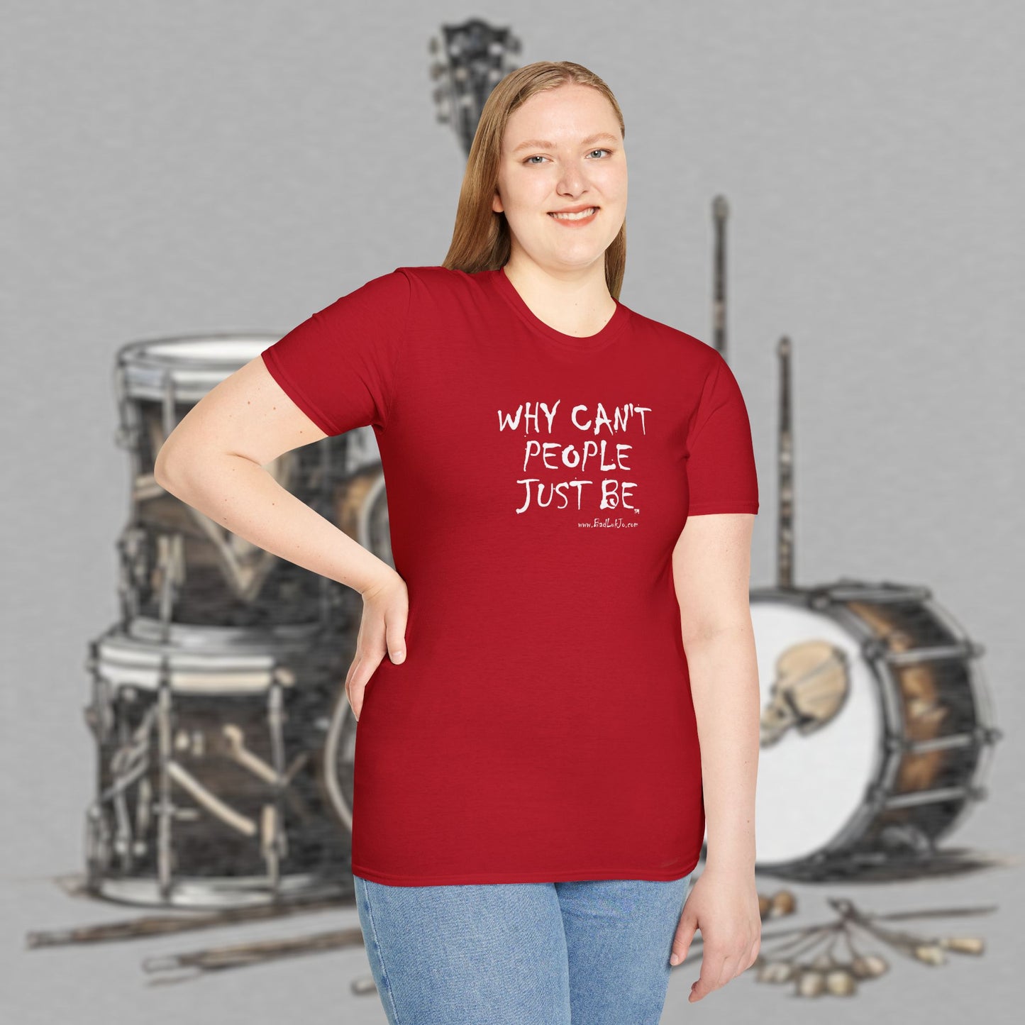 Bad Luk Jo "Why Can't People Just Be" - Unisex Softstyle T-Shirt - Perfect for Musicians and Music Lovers - FREE ECONOMY SHIPPING