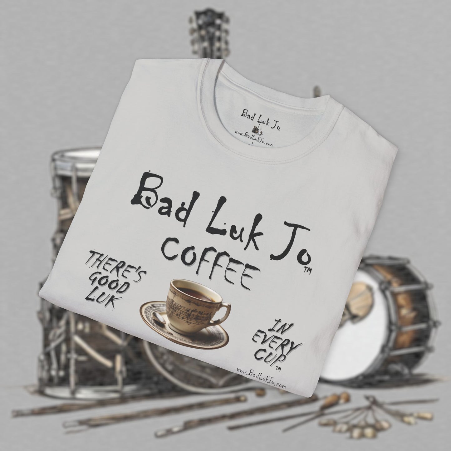 Bad Luk Jo Coffee "There's Good Luk in Every Cup" with Coffee Cup - Unisex Softstyle T-Shirt - FREE ECONOMY SHIPPING