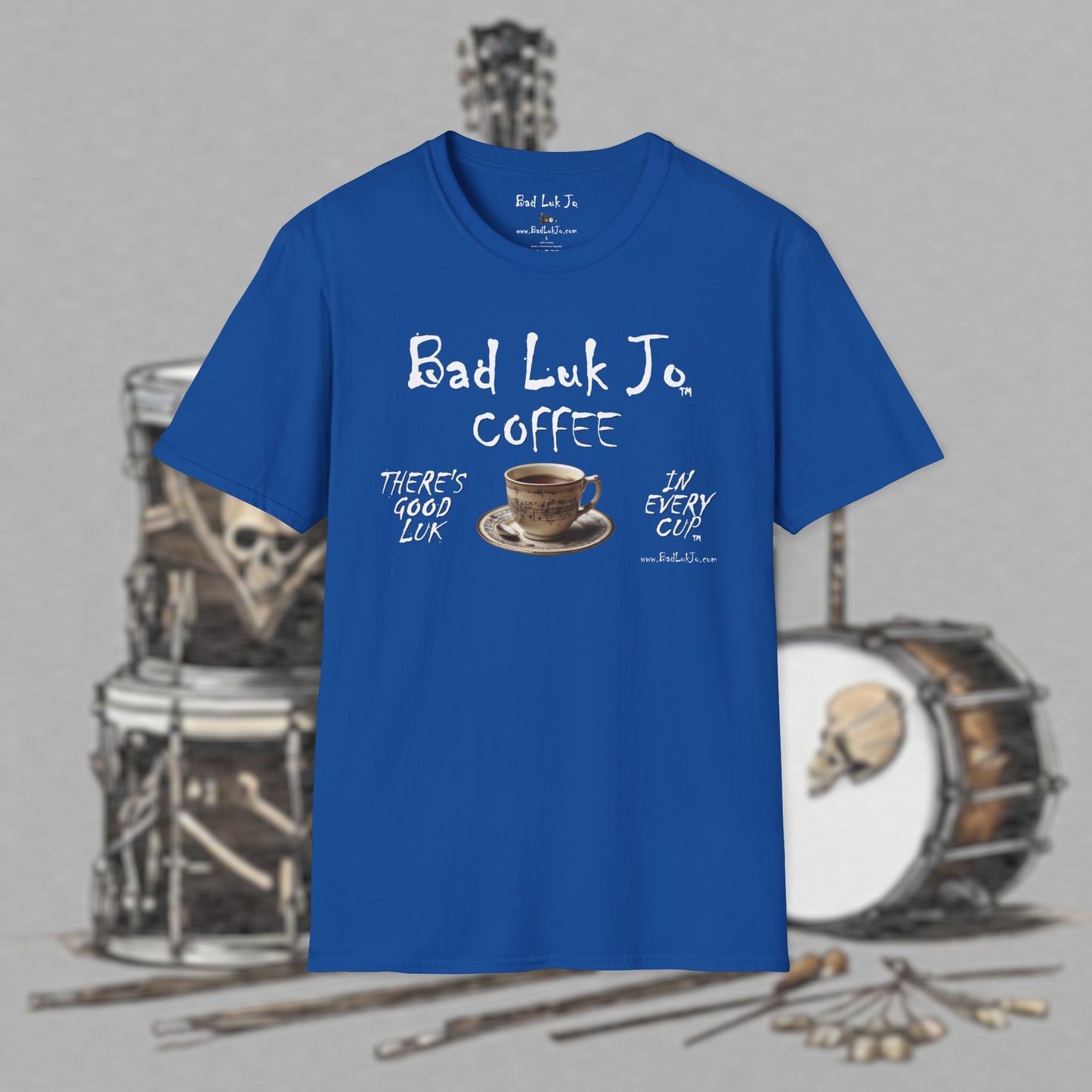 Bad Luk Jo Coffee "There's Good Luk in Every Cup" with Coffee Cup - Unisex Softstyle T-Shirt - FREE ECONOMY SHIPPING