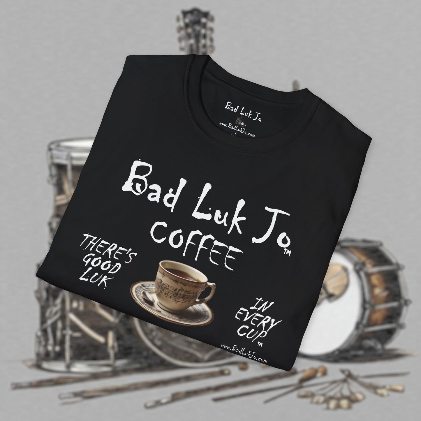 Bad Luk Jo Coffee "There's Good Luk in Every Cup" with Coffee Cup - Unisex Softstyle T-Shirt - FREE ECONOMY SHIPPING