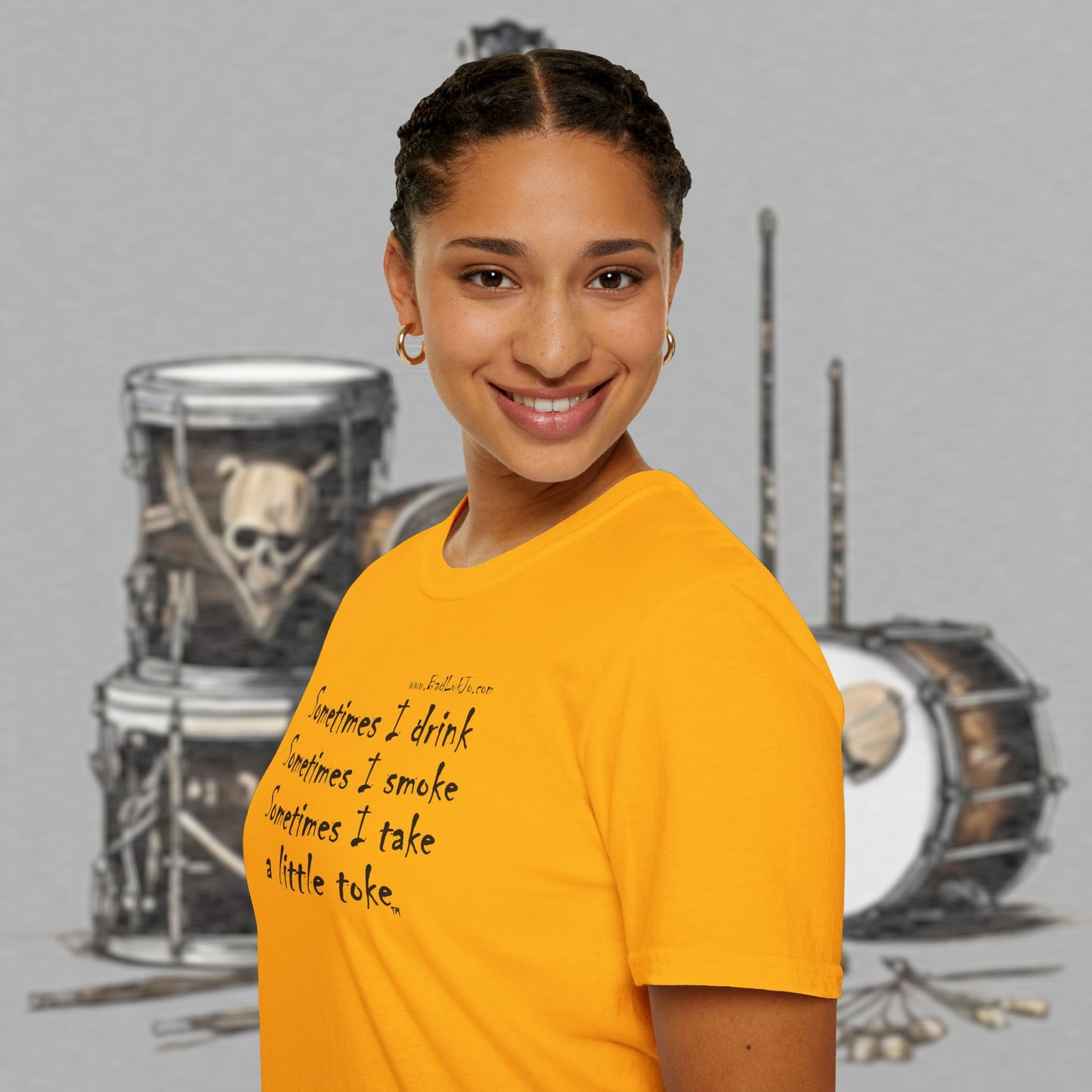 Bad Luk Jo "Sometimes I drink, Sometimes I smoke, Sometimes I take a little toke" - Unisex Softstyle T-Shirt - FREE ECONOMY SHIPPING