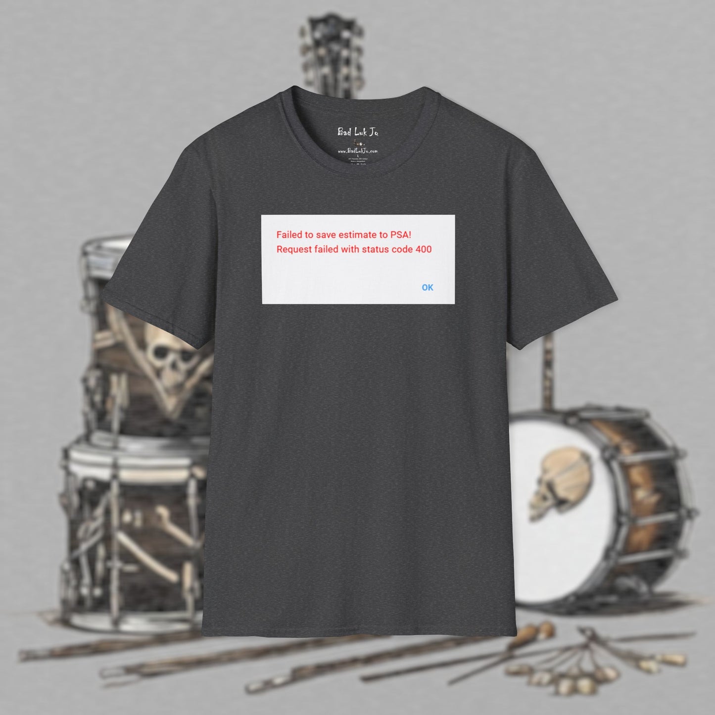 Bad Luk Jo "Request Failed 400 Error" Unisex Softstyle T-Shirt - FREE ECONOMY SHIPPING