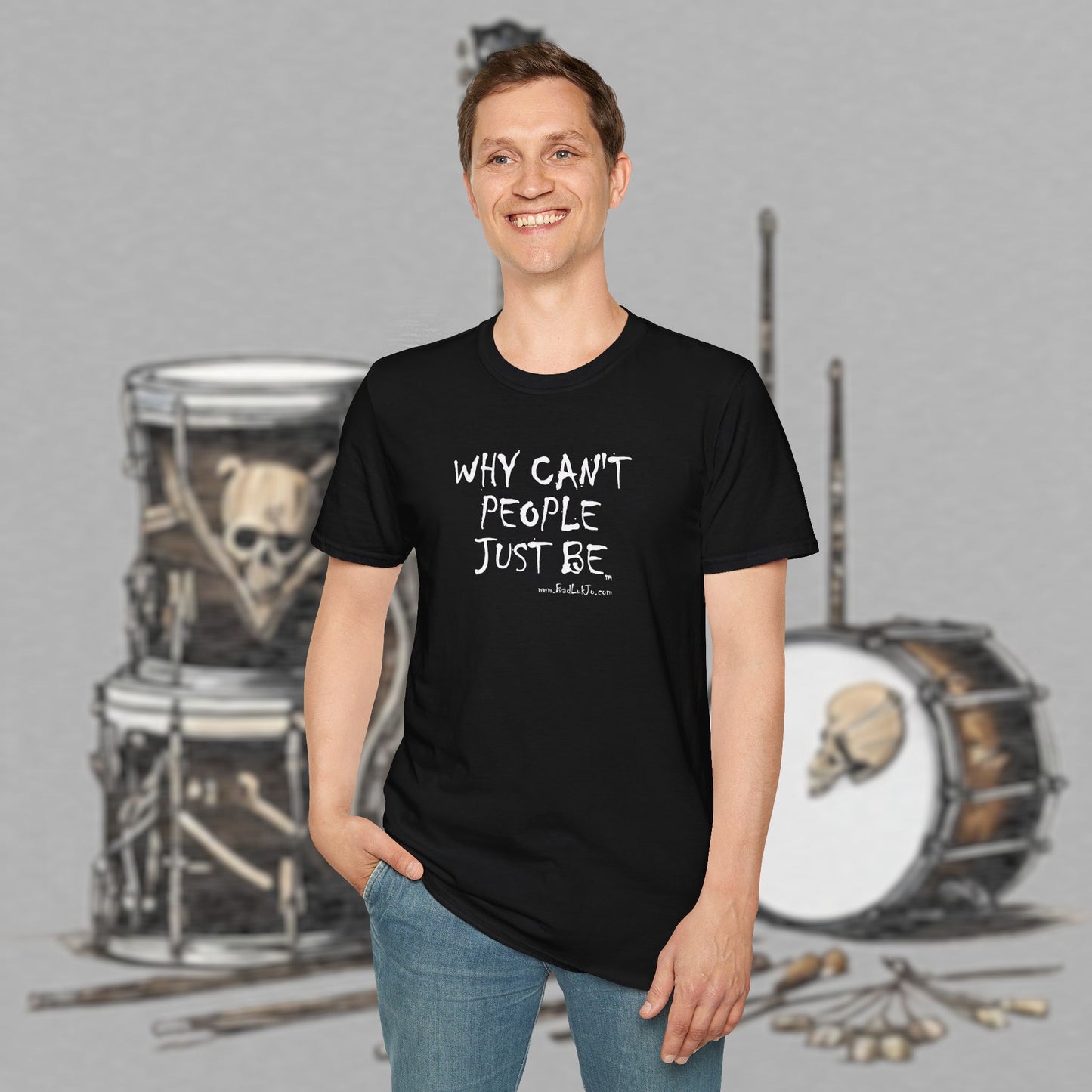 Bad Luk Jo "Why Can't People Just Be" - Unisex Softstyle T-Shirt - Perfect for Musicians and Music Lovers - FREE ECONOMY SHIPPING