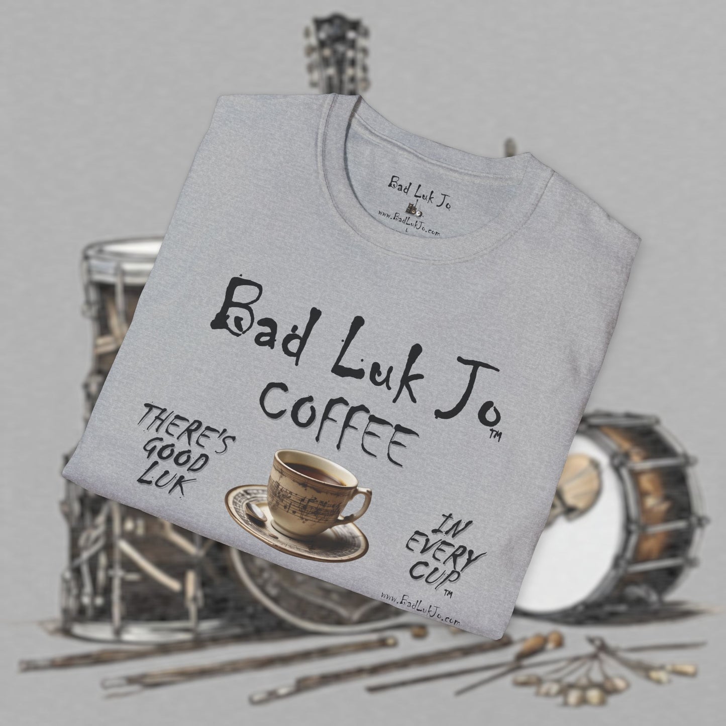 Bad Luk Jo Coffee "There's Good Luk in Every Cup" with Coffee Cup - Unisex Softstyle T-Shirt - FREE ECONOMY SHIPPING