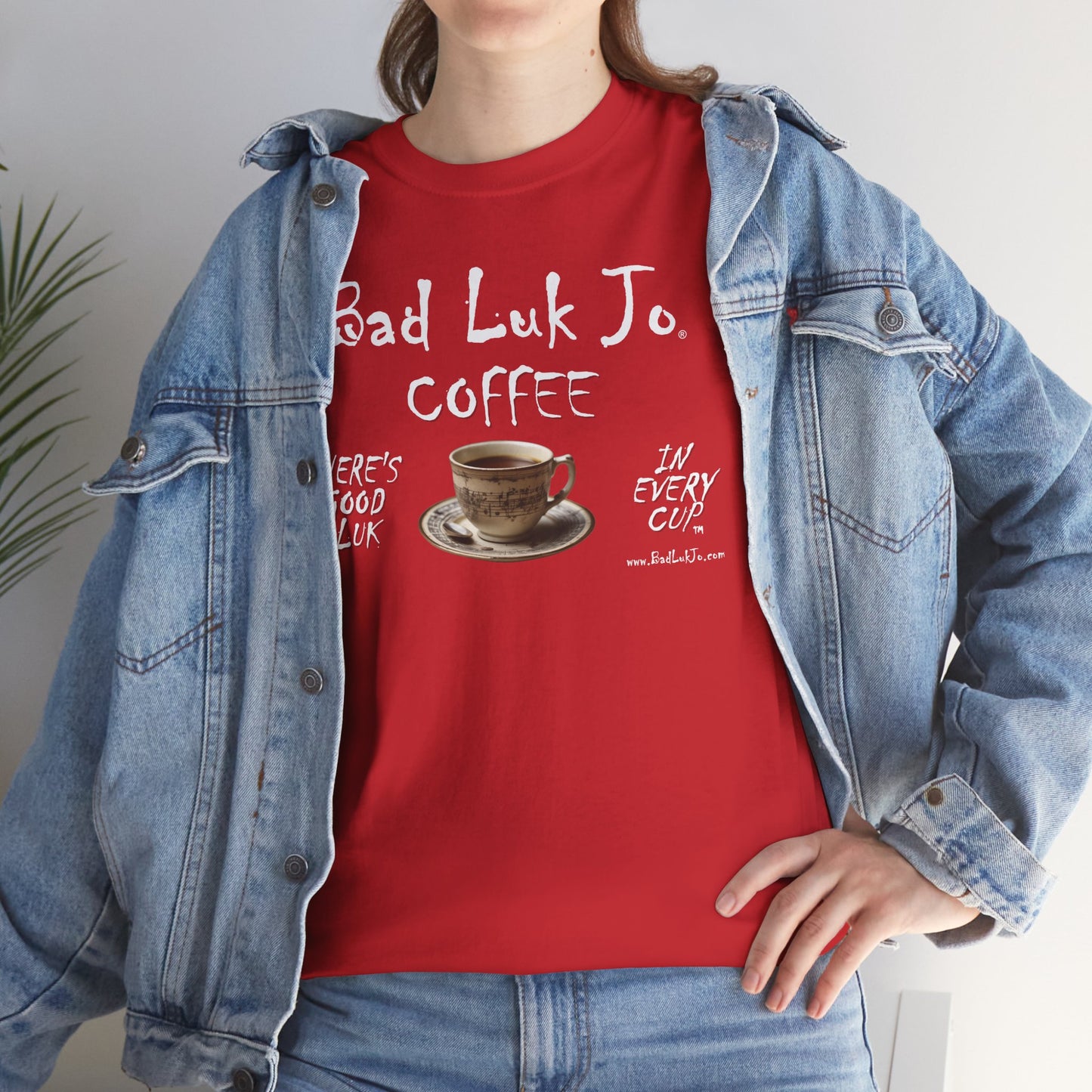 Bad Luk Jo Unisex Heavy Cotton Tee - "There's Good Luk in Every Cup" - Perfect Gift for Coffee Lovers - FREE ECONOMY SHIPPING