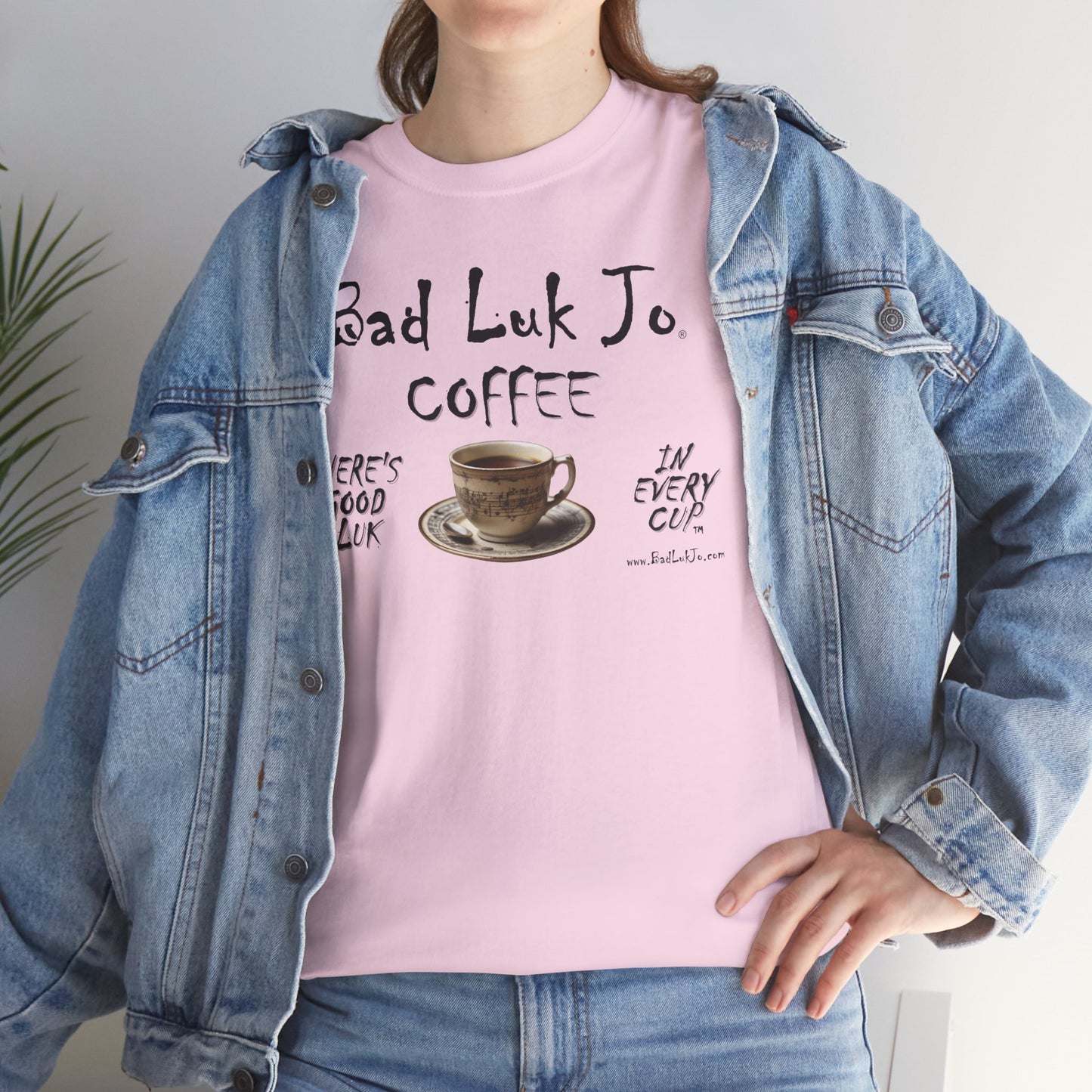 Bad Luk Jo Unisex Heavy Cotton Tee - "There's Good Luk in Every Cup" - Perfect Gift for Coffee Lovers - FREE ECONOMY SHIPPING