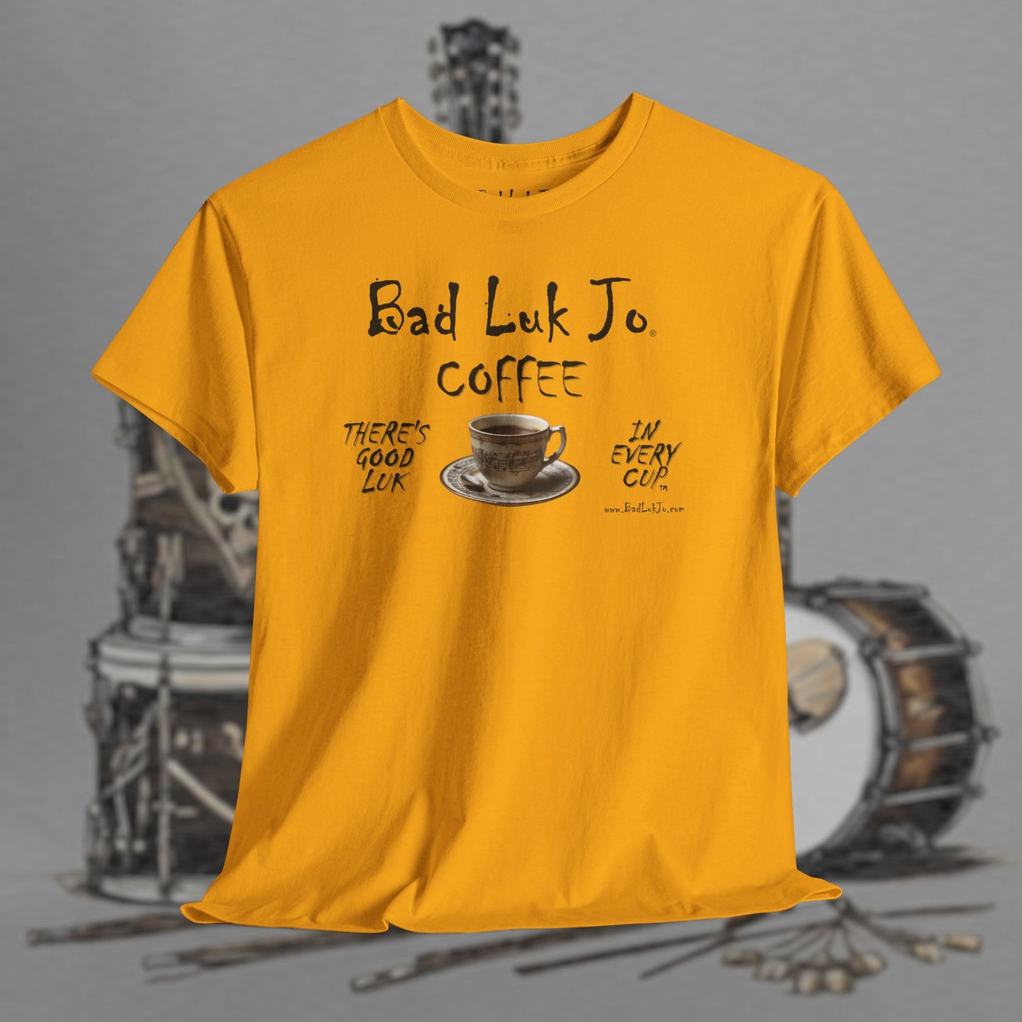 Bad Luk Jo Unisex Heavy Cotton Tee - "There's Good Luk in Every Cup" - Perfect Gift for Coffee Lovers - FREE ECONOMY SHIPPING