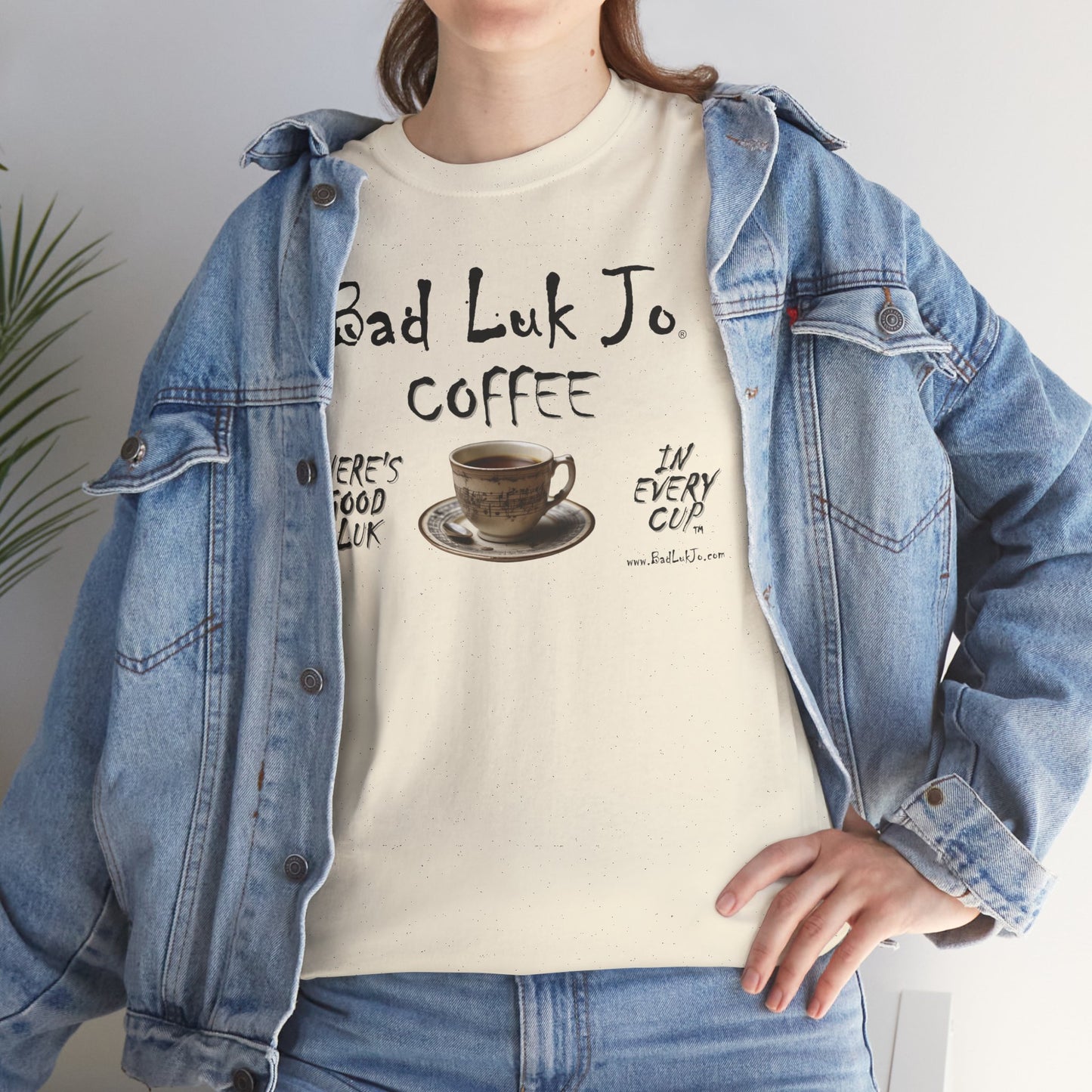 Bad Luk Jo Unisex Heavy Cotton Tee - "There's Good Luk in Every Cup" - Perfect Gift for Coffee Lovers - FREE ECONOMY SHIPPING