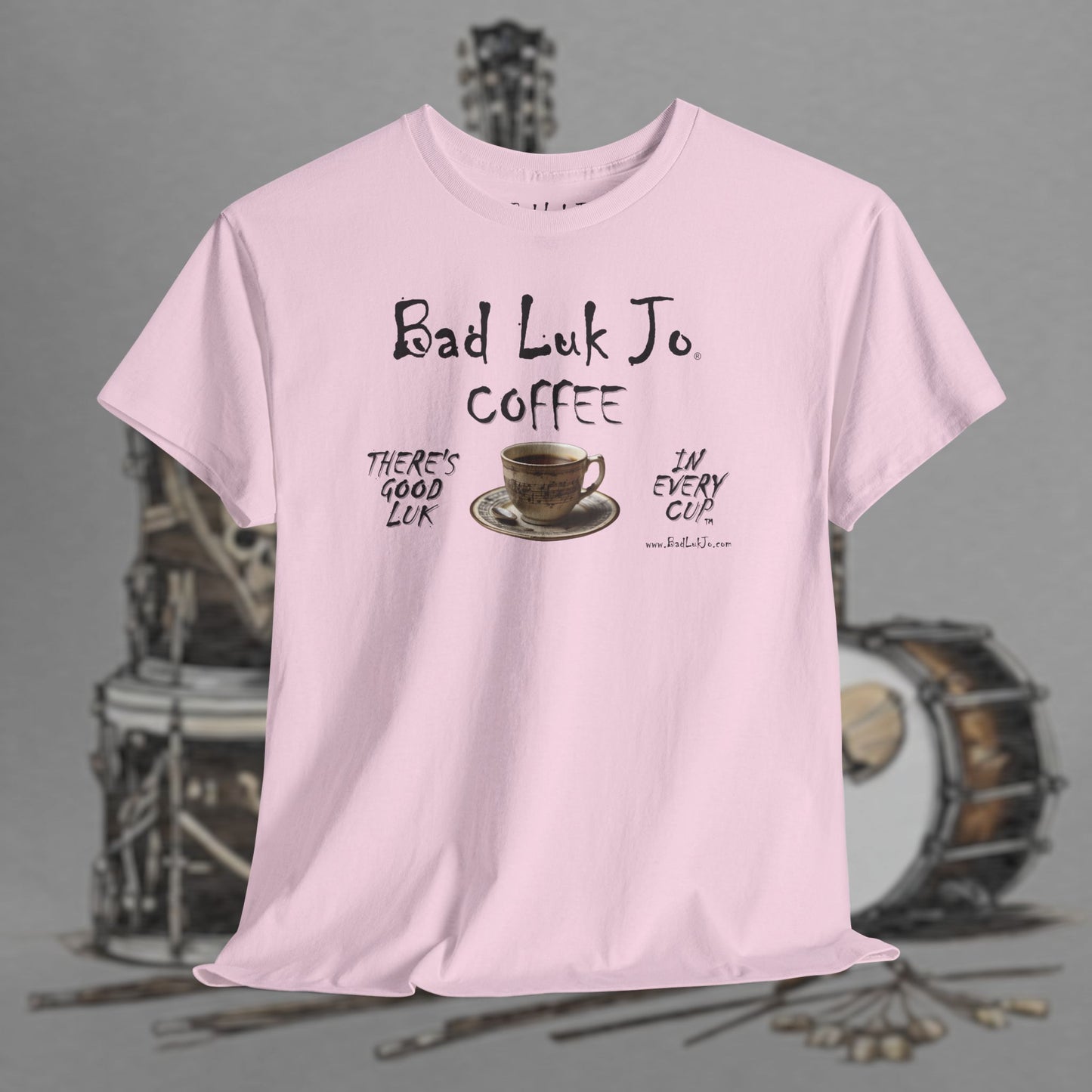 Bad Luk Jo Unisex Heavy Cotton Tee - "There's Good Luk in Every Cup" - Perfect Gift for Coffee Lovers - FREE ECONOMY SHIPPING
