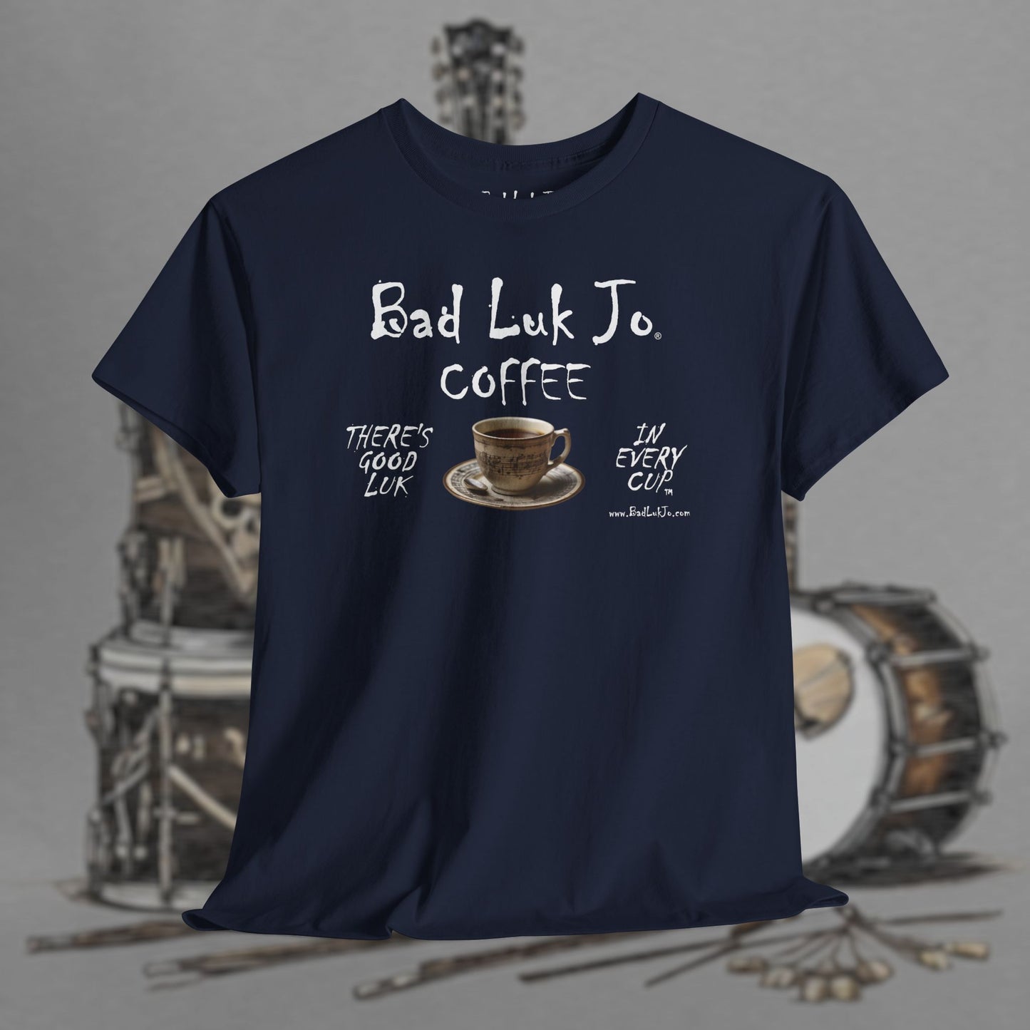 Bad Luk Jo Unisex Heavy Cotton Tee - "There's Good Luk in Every Cup" - Perfect Gift for Coffee Lovers - FREE ECONOMY SHIPPING