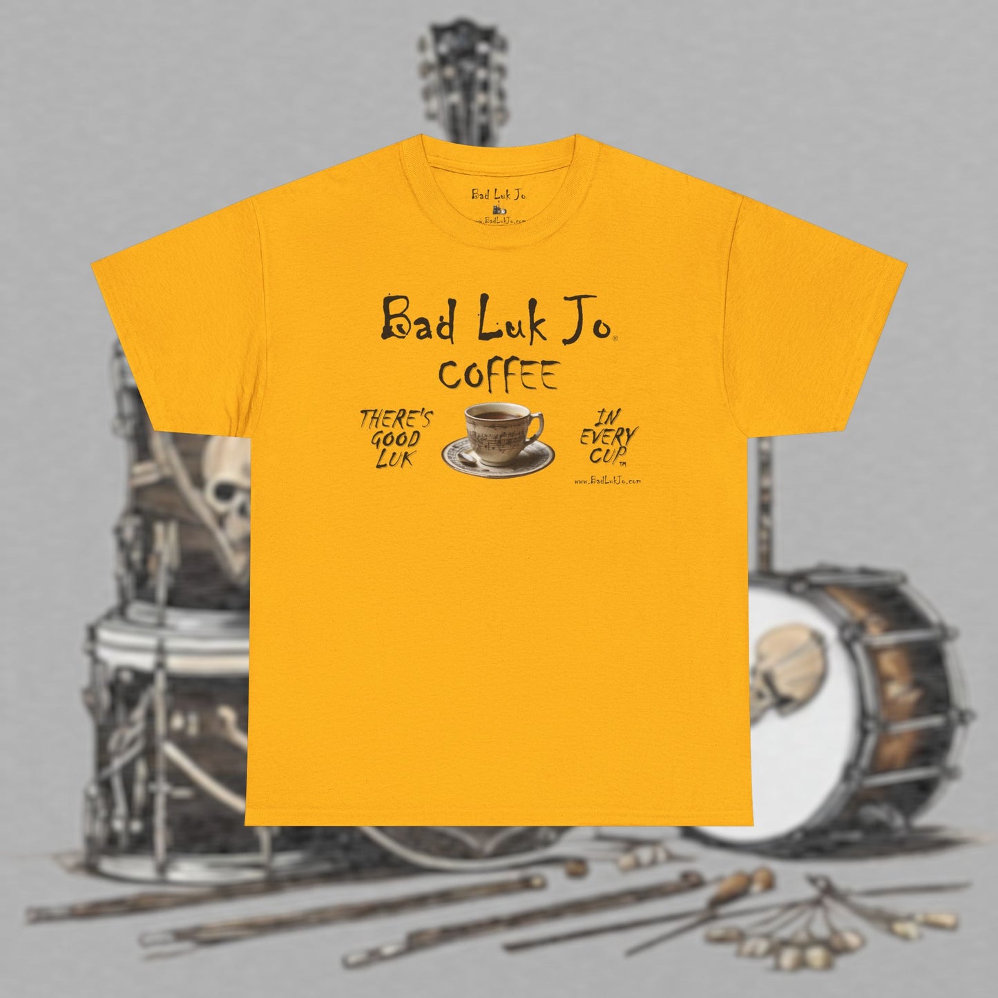 Bad Luk Jo Unisex Heavy Cotton Tee - "There's Good Luk in Every Cup" - Perfect Gift for Coffee Lovers - FREE ECONOMY SHIPPING