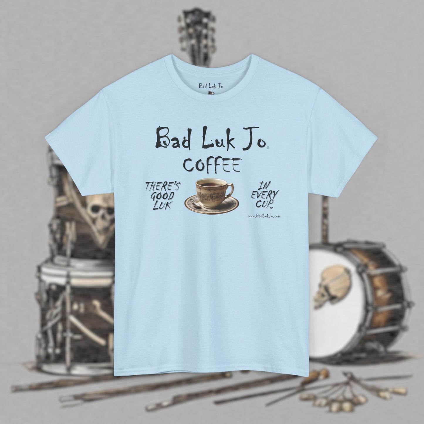 Bad Luk Jo Unisex Heavy Cotton Tee - "There's Good Luk in Every Cup" - Perfect Gift for Coffee Lovers - FREE ECONOMY SHIPPING