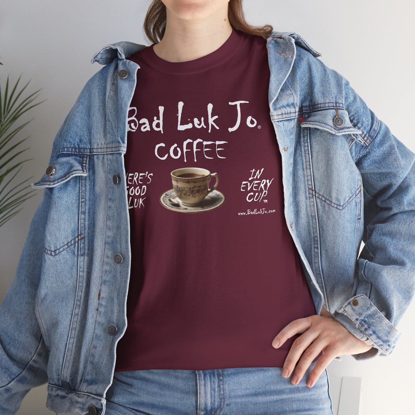 Bad Luk Jo Unisex Heavy Cotton Tee - "There's Good Luk in Every Cup" - Perfect Gift for Coffee Lovers - FREE ECONOMY SHIPPING