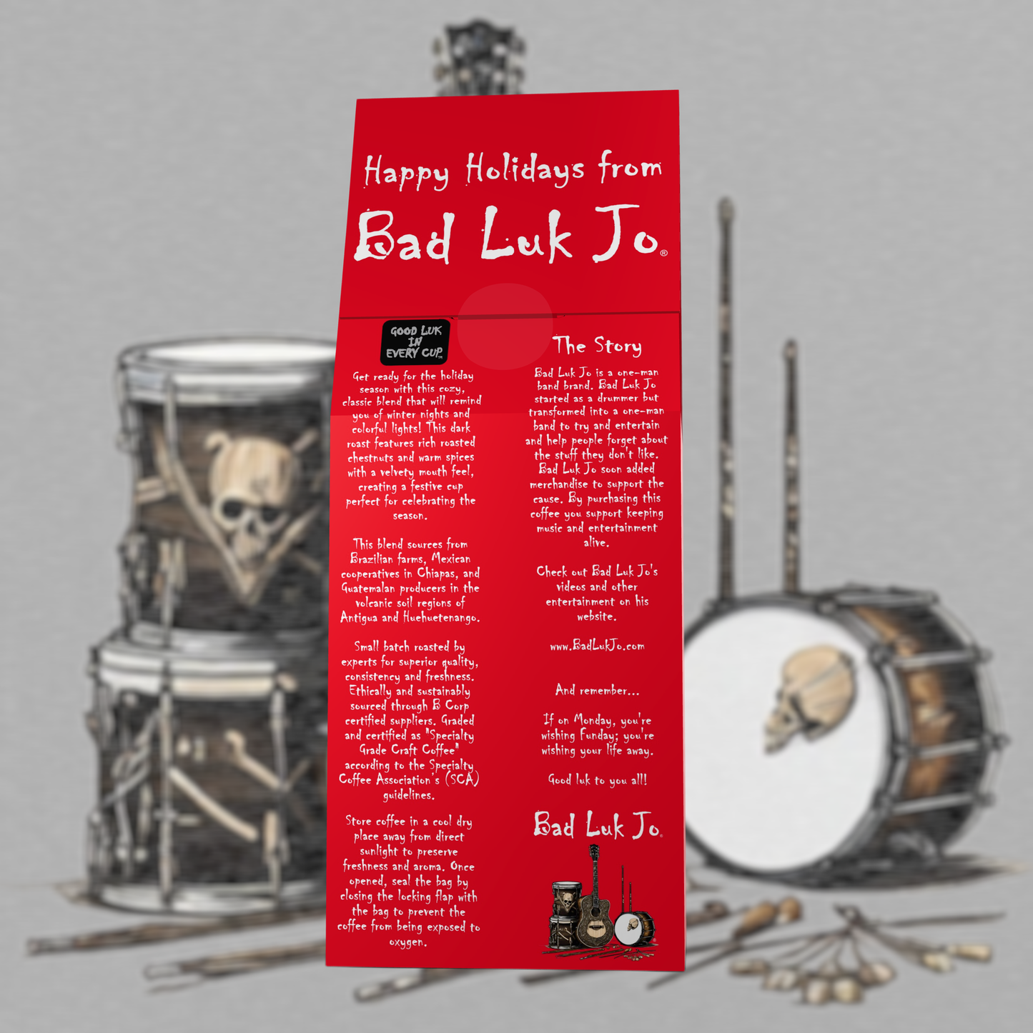 Bad Luk Jo HOLIDAY BLEND Dark Roast Ground Coffee - There's Good Luk in Every Cup - 12oz. - FREE STANDARD SHIPPING